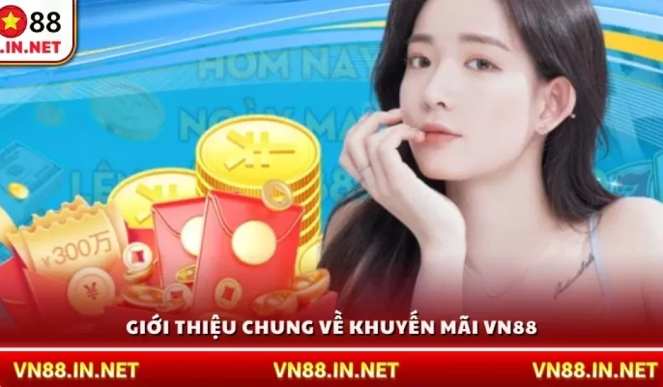 Khuyến mãi mùa lễ hội VN88